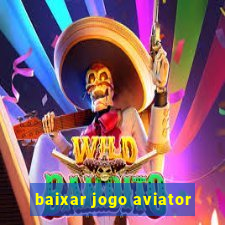 baixar jogo aviator